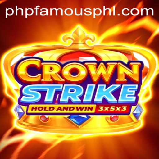 Crownstrike: The New Gaming Sensation Inspired by PHP FAMOUS