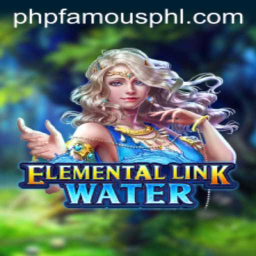 ElementalLinkWater: A New Wave in Gaming with PHP FAMOUS